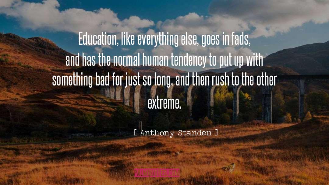 Great Education quotes by Anthony Standen