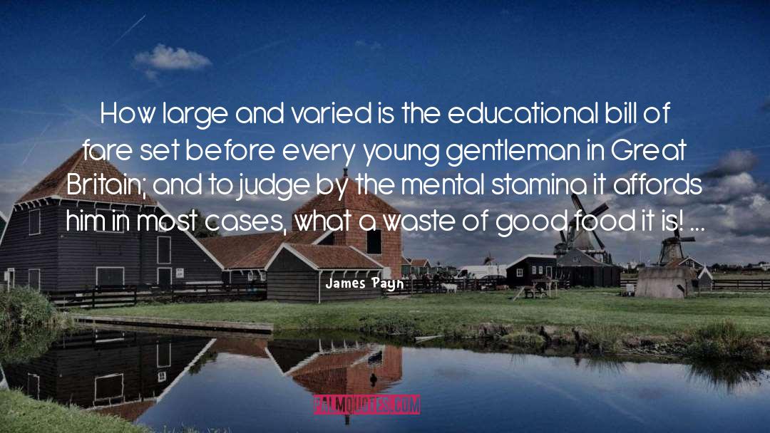 Great Educational quotes by James Payn