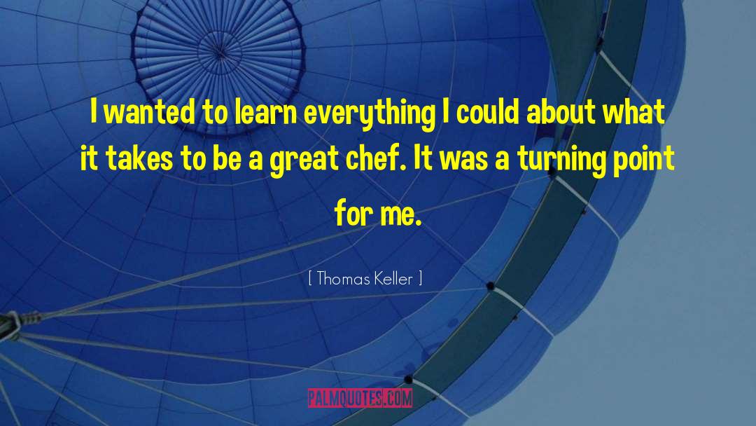 Great Educational quotes by Thomas Keller