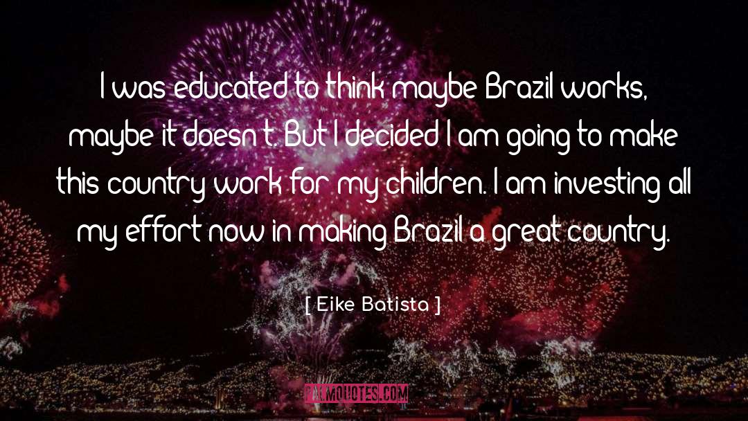 Great Employee quotes by Eike Batista