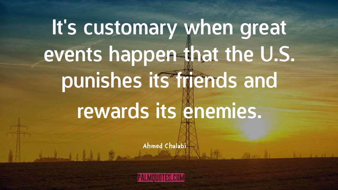 Great Events quotes by Ahmed Chalabi