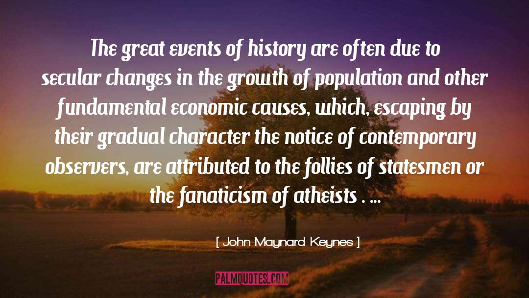 Great Events quotes by John Maynard Keynes