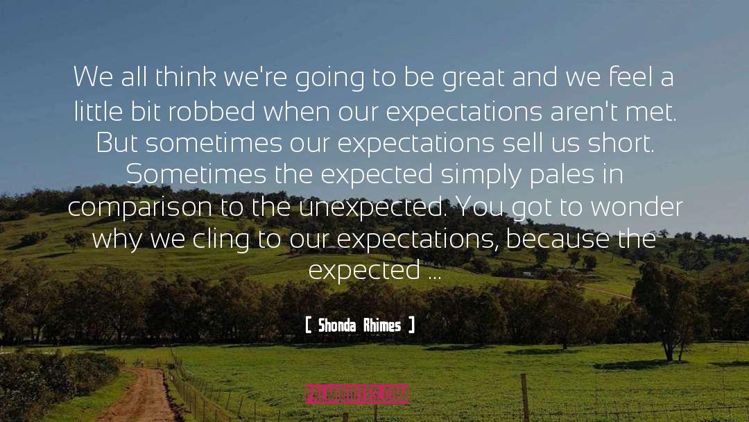 Great Expectations Important quotes by Shonda Rhimes