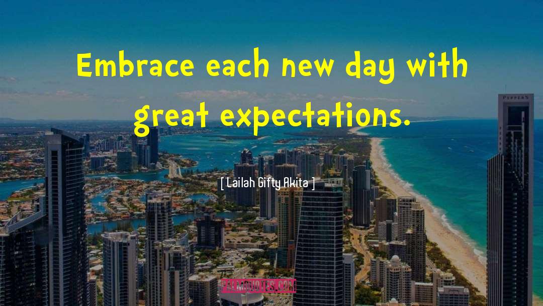 Great Expectations quotes by Lailah Gifty Akita