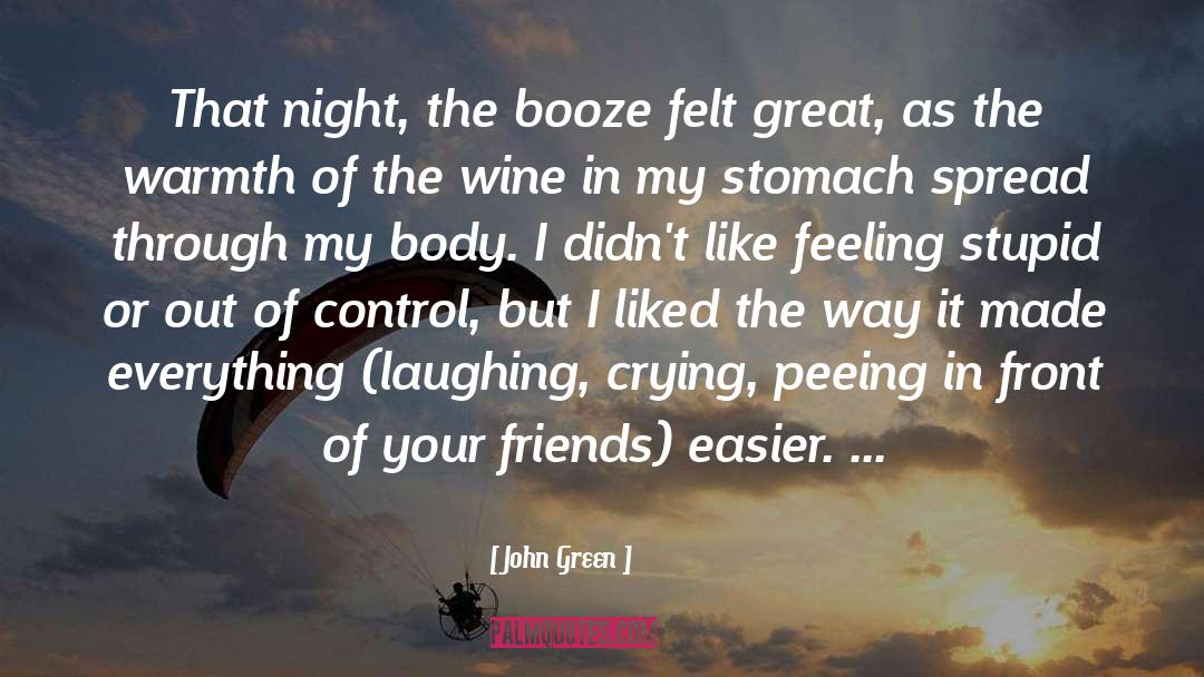 Great Experiences quotes by John Green