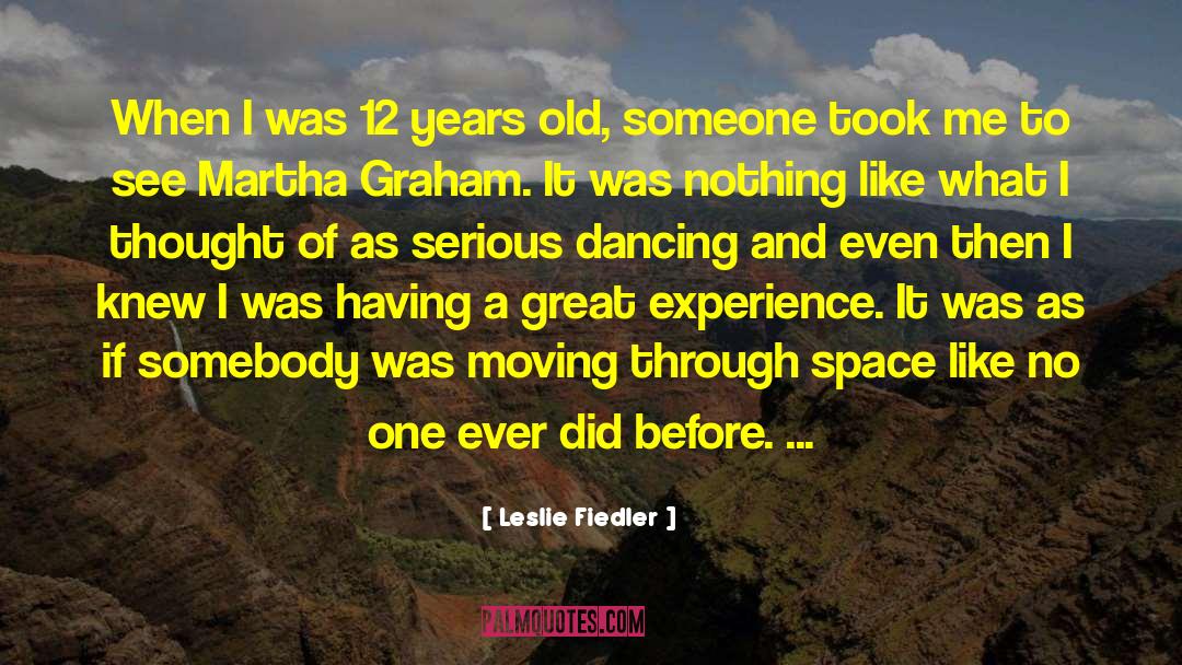Great Experiences quotes by Leslie Fiedler