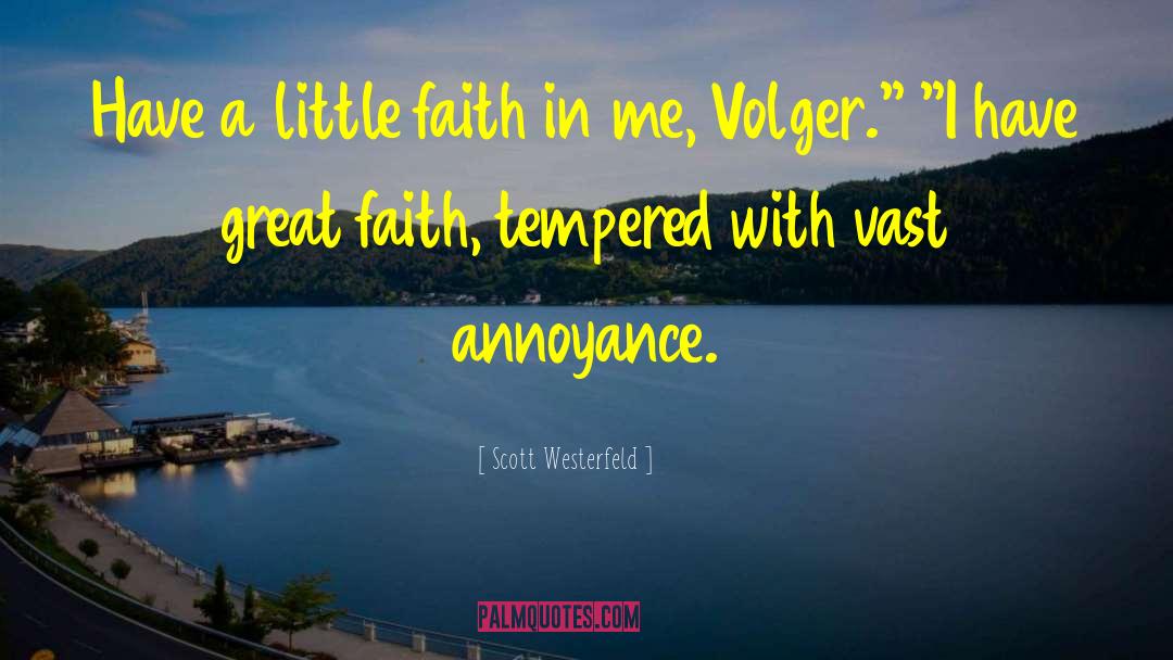 Great Faith quotes by Scott Westerfeld