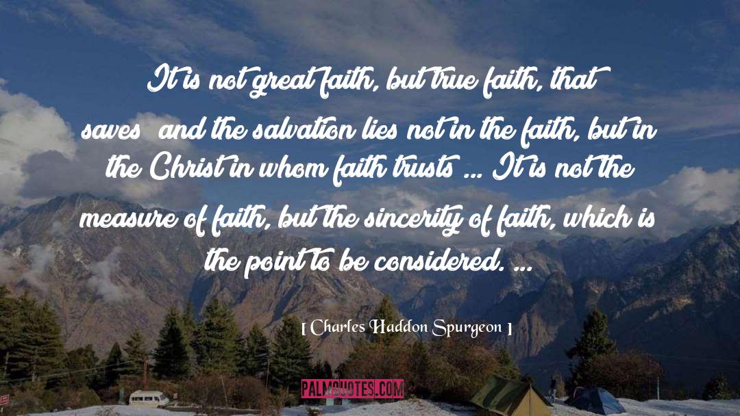 Great Faith quotes by Charles Haddon Spurgeon