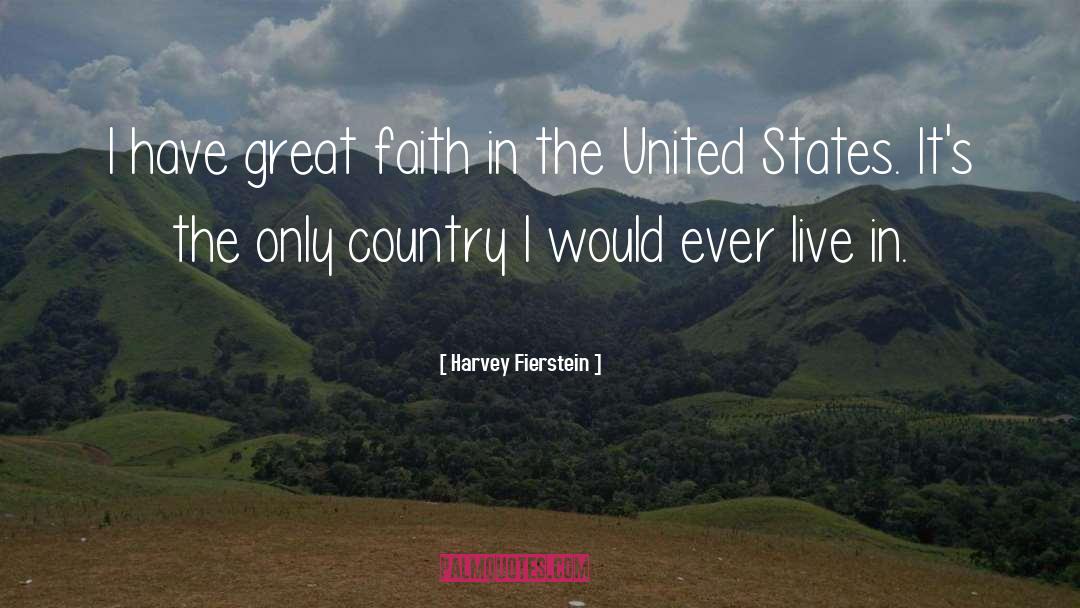 Great Faith quotes by Harvey Fierstein