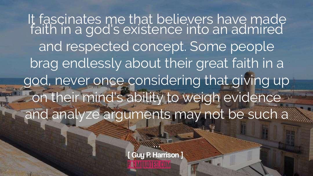 Great Faith quotes by Guy P. Harrison