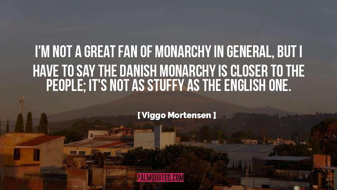 Great Fans quotes by Viggo Mortensen