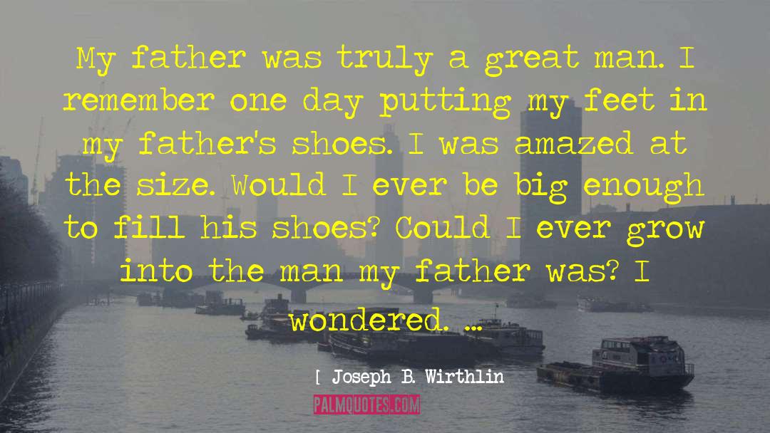 Great Father In Law quotes by Joseph B. Wirthlin