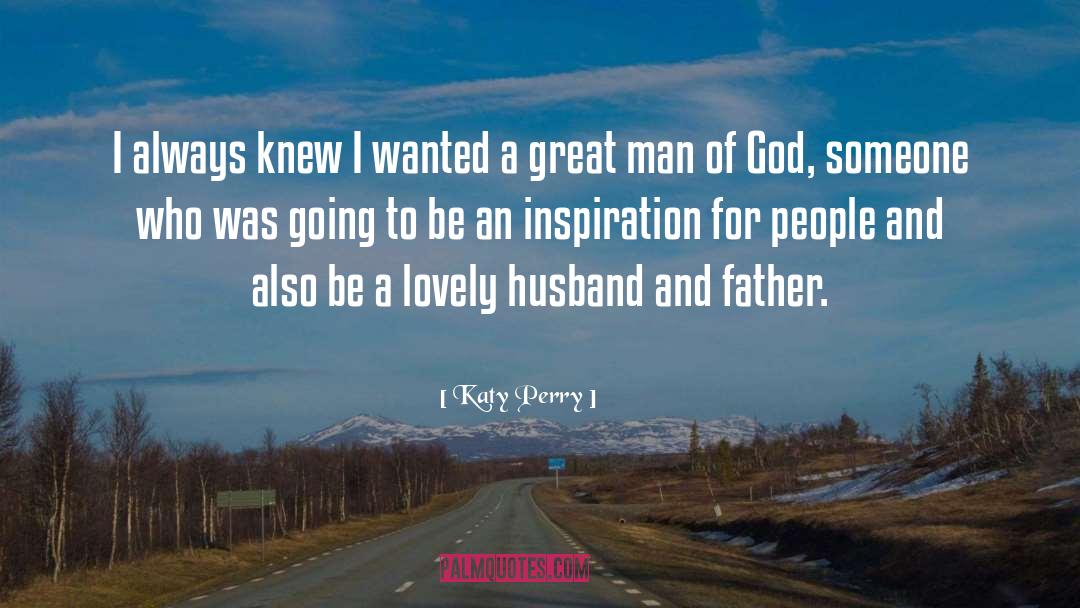 Great Father quotes by Katy Perry