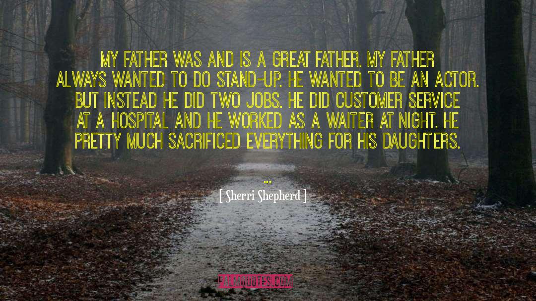 Great Father quotes by Sherri Shepherd