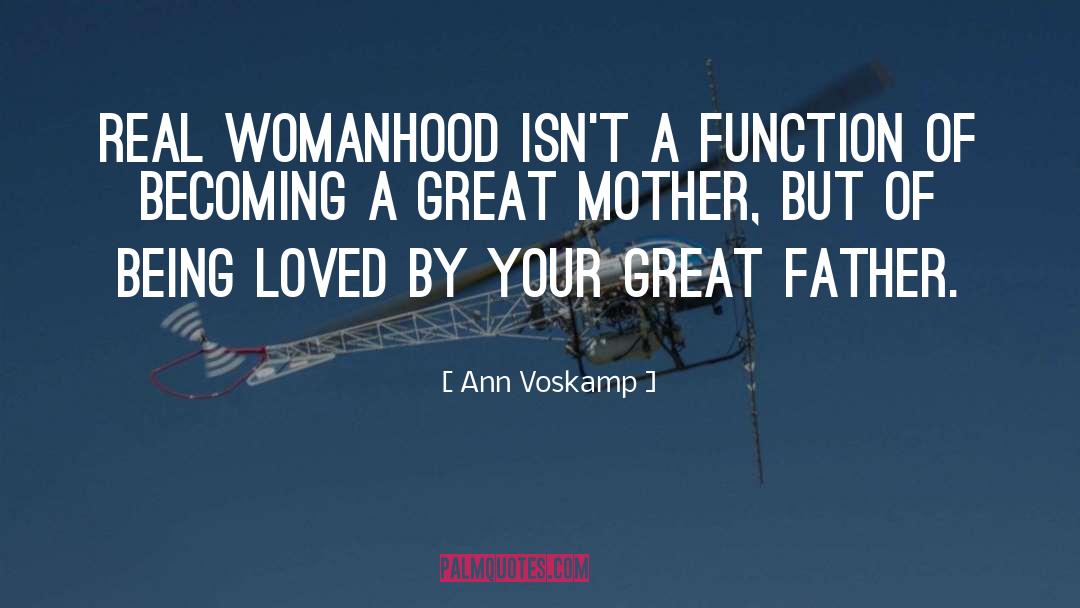 Great Father quotes by Ann Voskamp