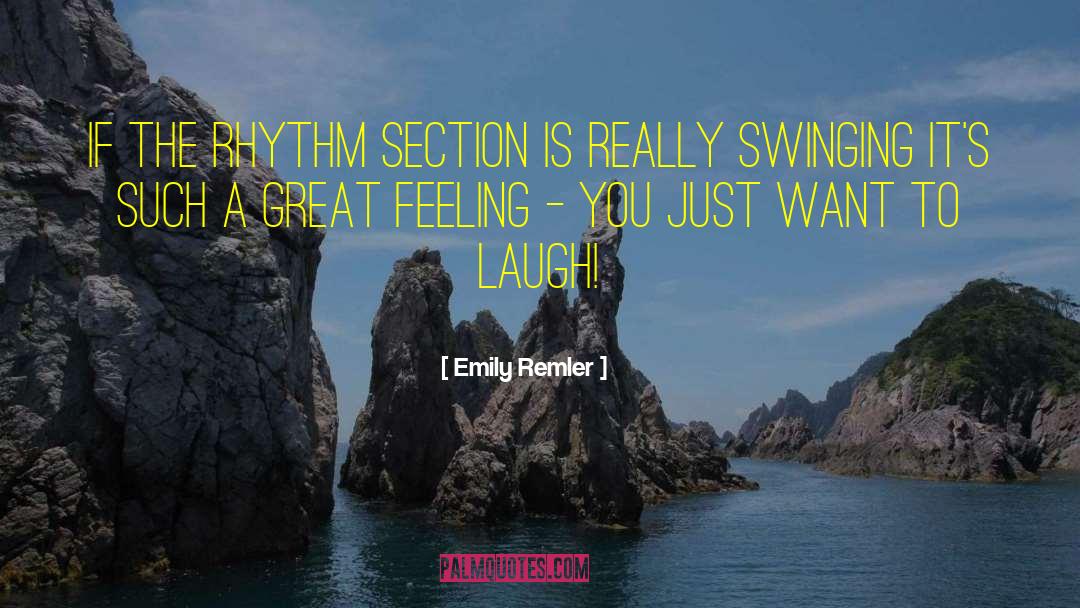 Great Feelings quotes by Emily Remler