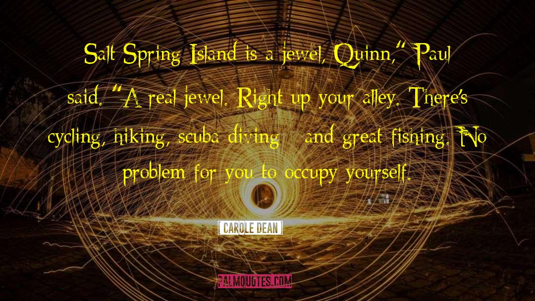 Great Fishing quotes by Carole Dean