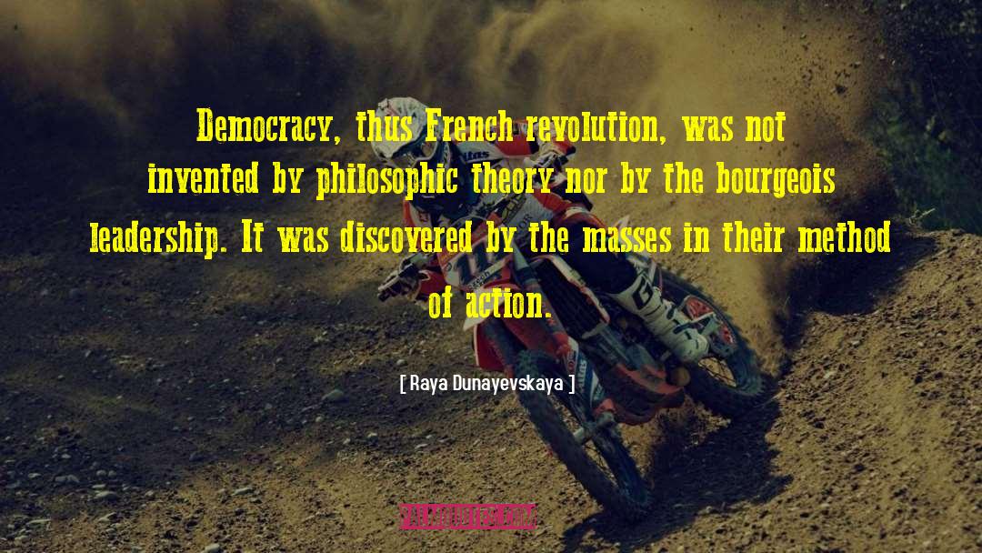 Great French quotes by Raya Dunayevskaya