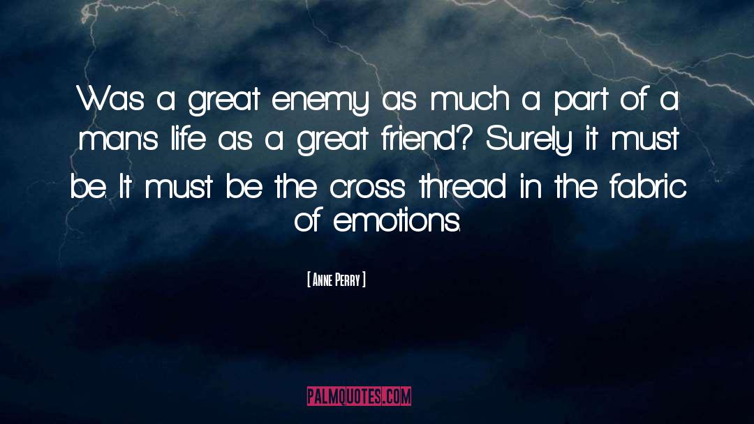 Great Friend quotes by Anne Perry
