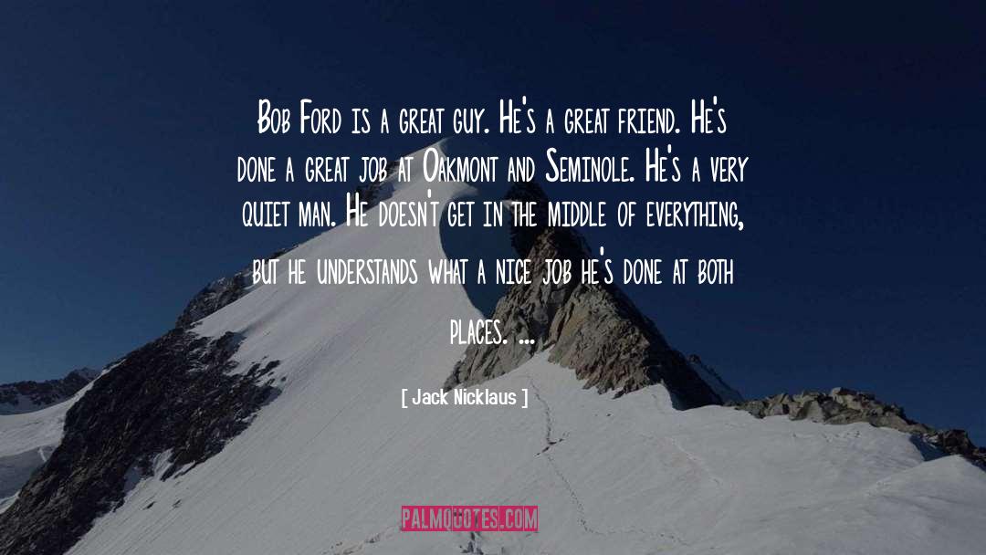 Great Friend quotes by Jack Nicklaus