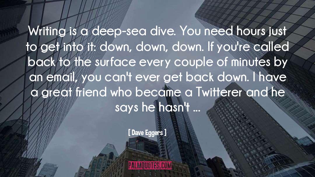 Great Friend quotes by Dave Eggers