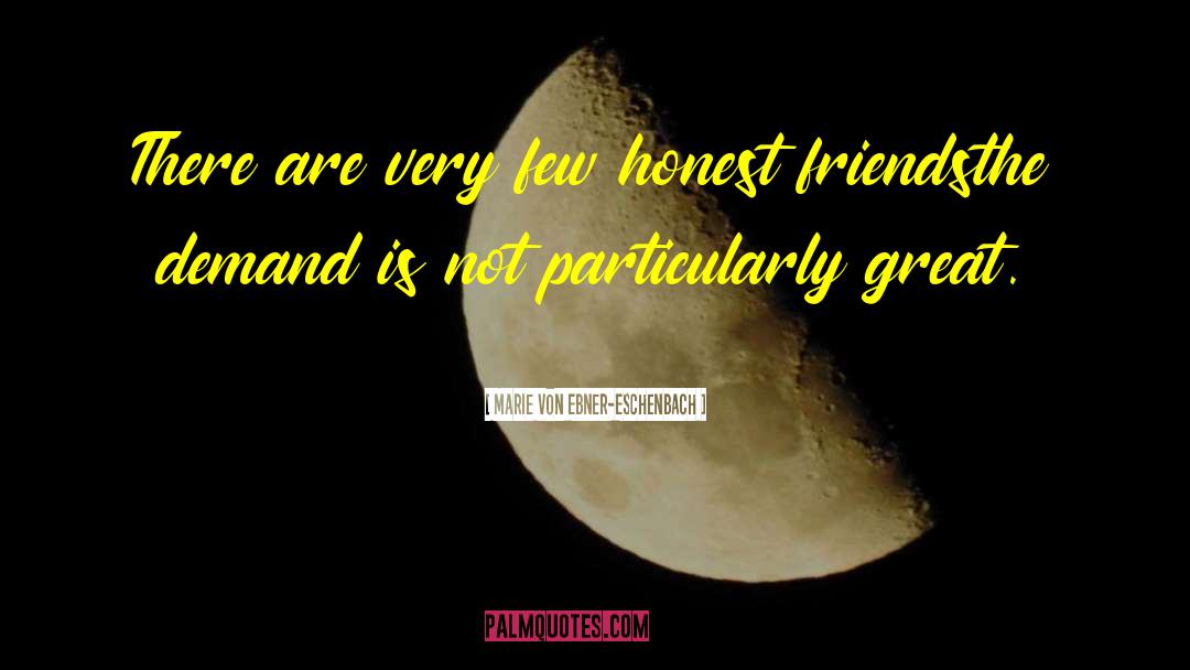 Great Friendship quotes by Marie Von Ebner-Eschenbach