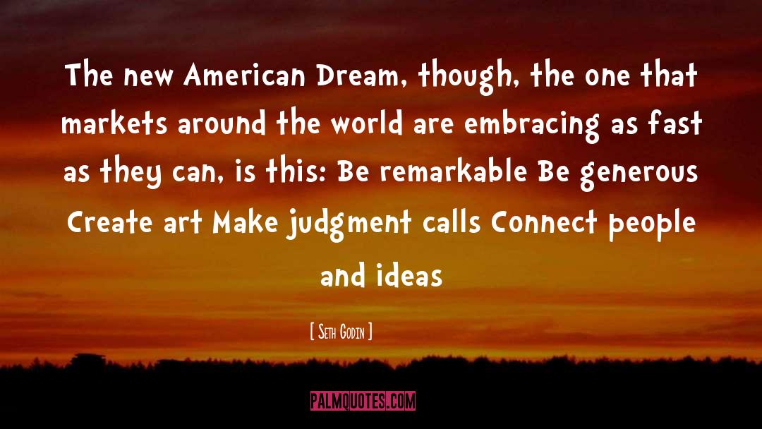 Great Gatsby American Dream quotes by Seth Godin