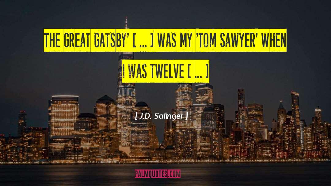 Great Gatsby Book quotes by J.D. Salinger