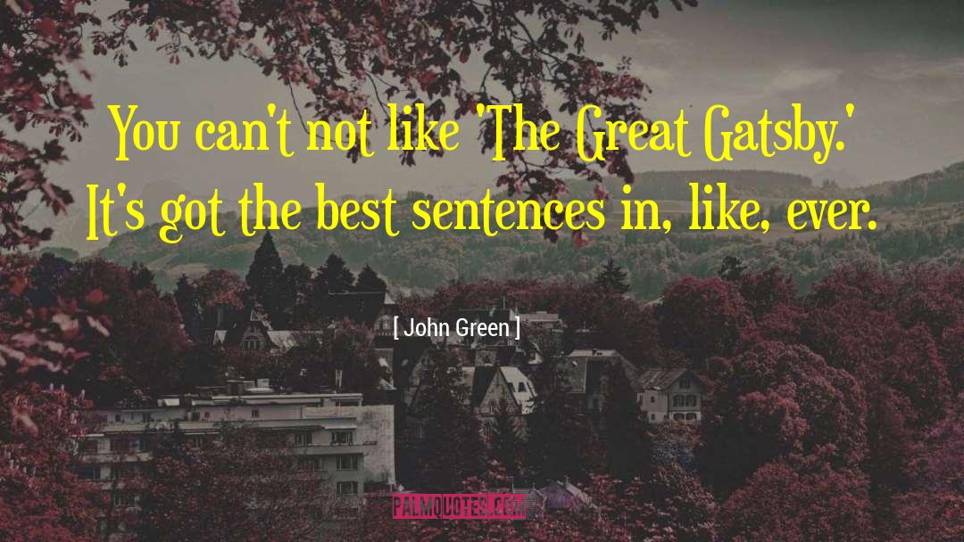 Great Gatsby Book quotes by John Green