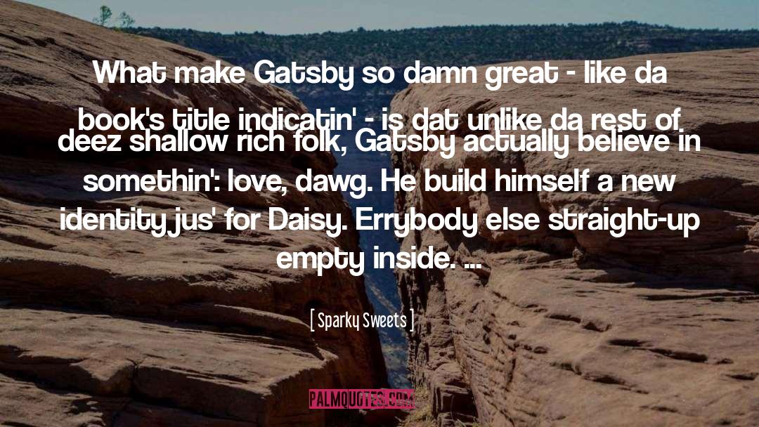 Great Gatsby Book quotes by Sparky Sweets