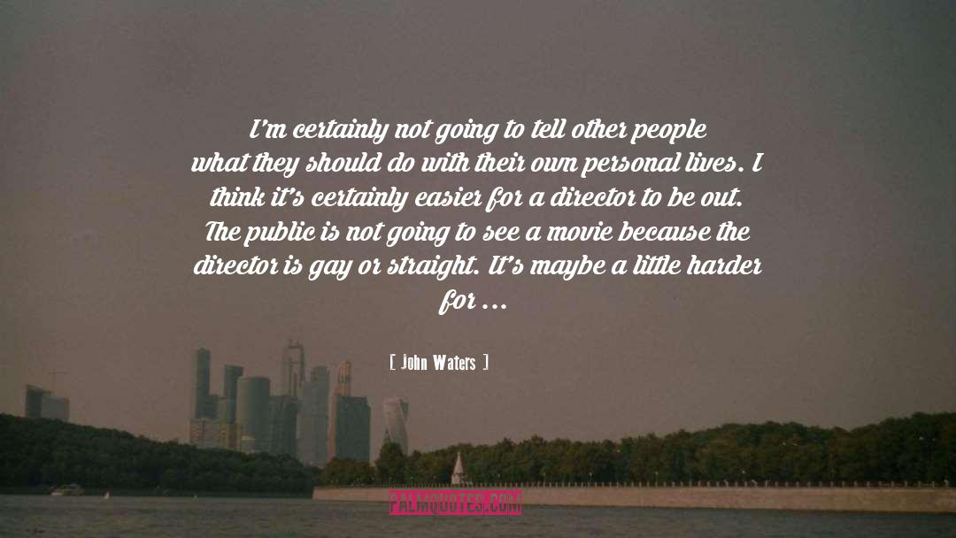 Great Gay Marriage quotes by John Waters
