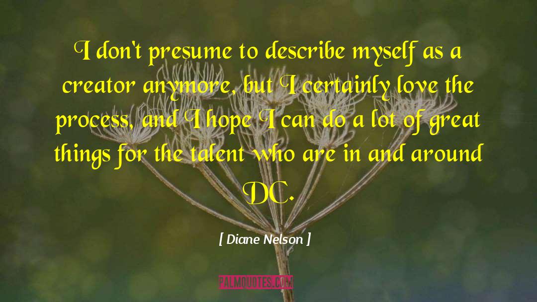 Great Gifts quotes by Diane Nelson
