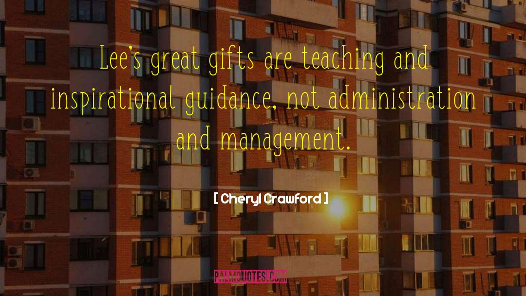 Great Gifts quotes by Cheryl Crawford