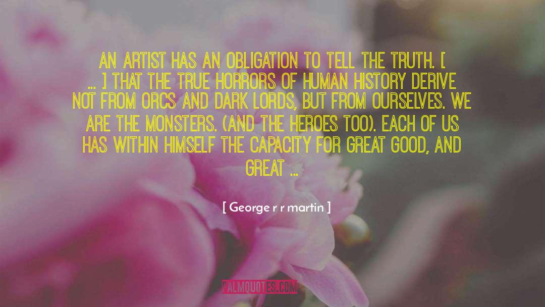 Great Good quotes by George R R Martin