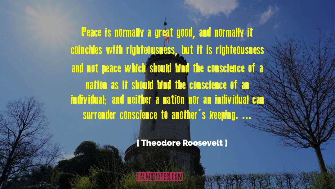 Great Good quotes by Theodore Roosevelt