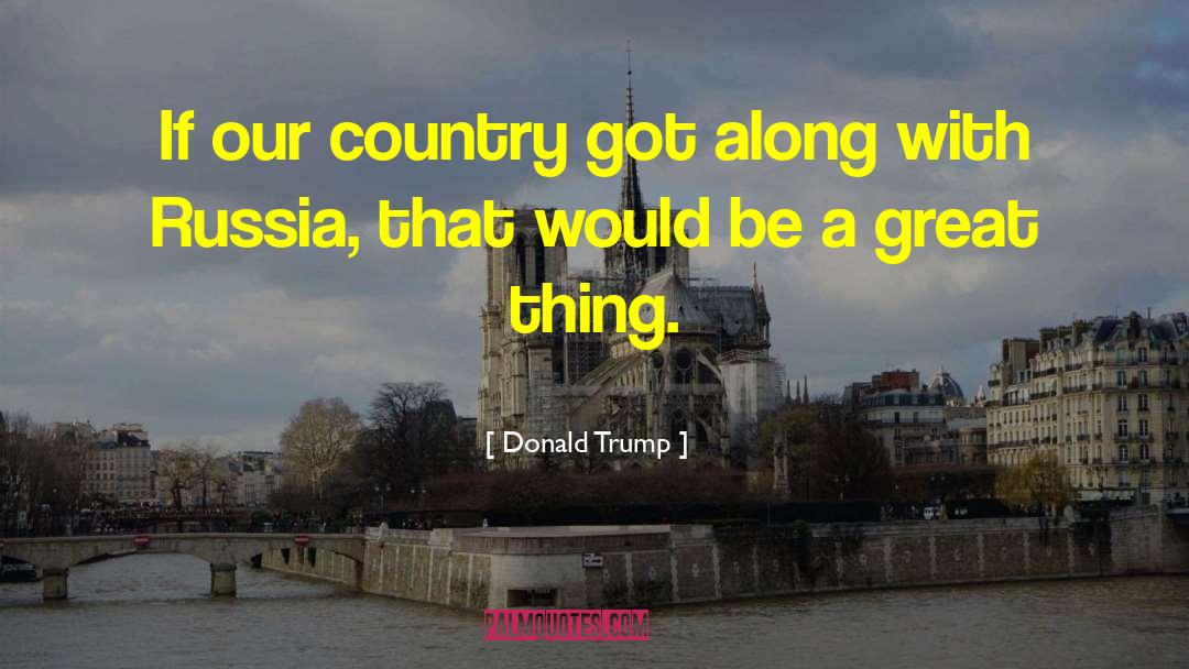 Great Grandchildren quotes by Donald Trump