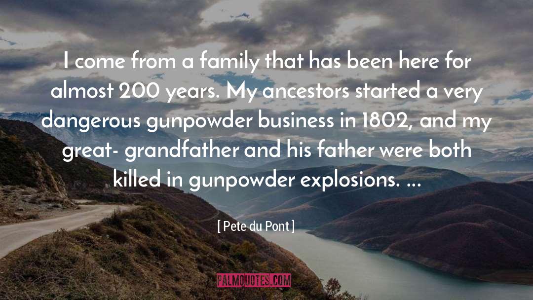 Great Grandfather quotes by Pete Du Pont