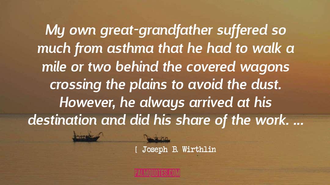 Great Grandfather quotes by Joseph B. Wirthlin