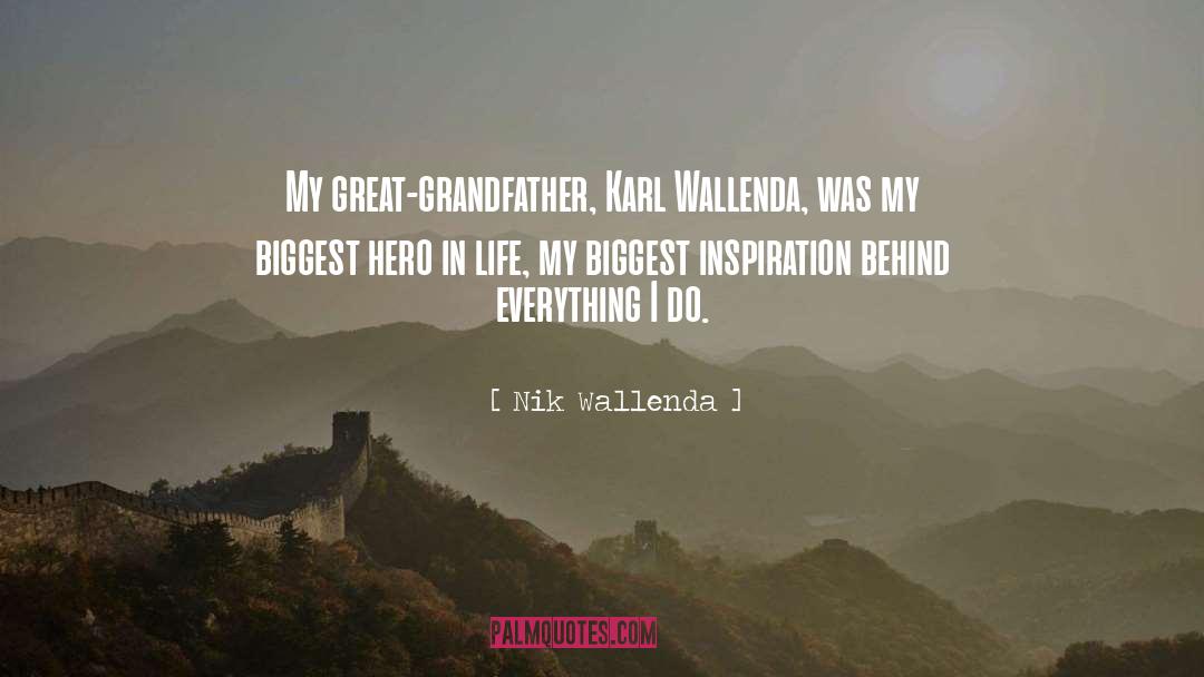 Great Grandfather quotes by Nik Wallenda