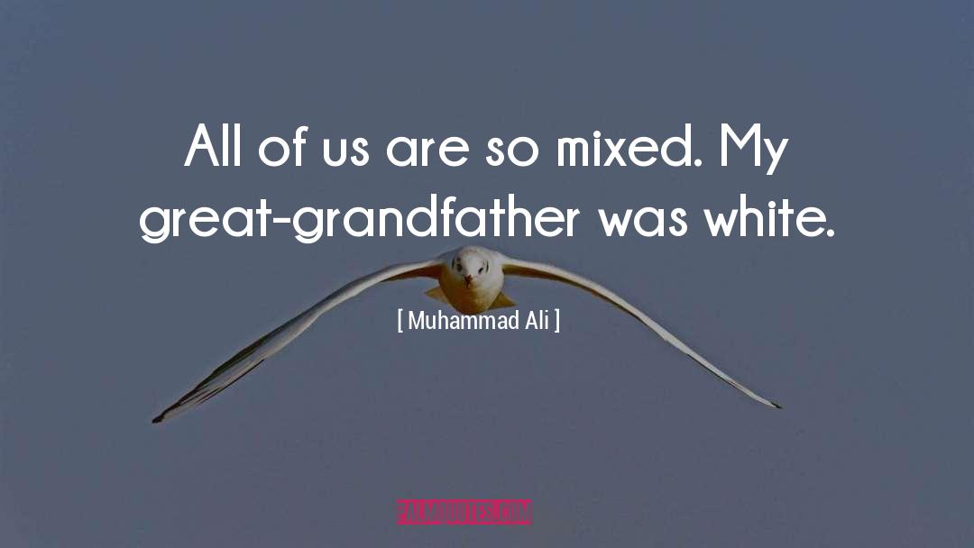 Great Grandfather quotes by Muhammad Ali