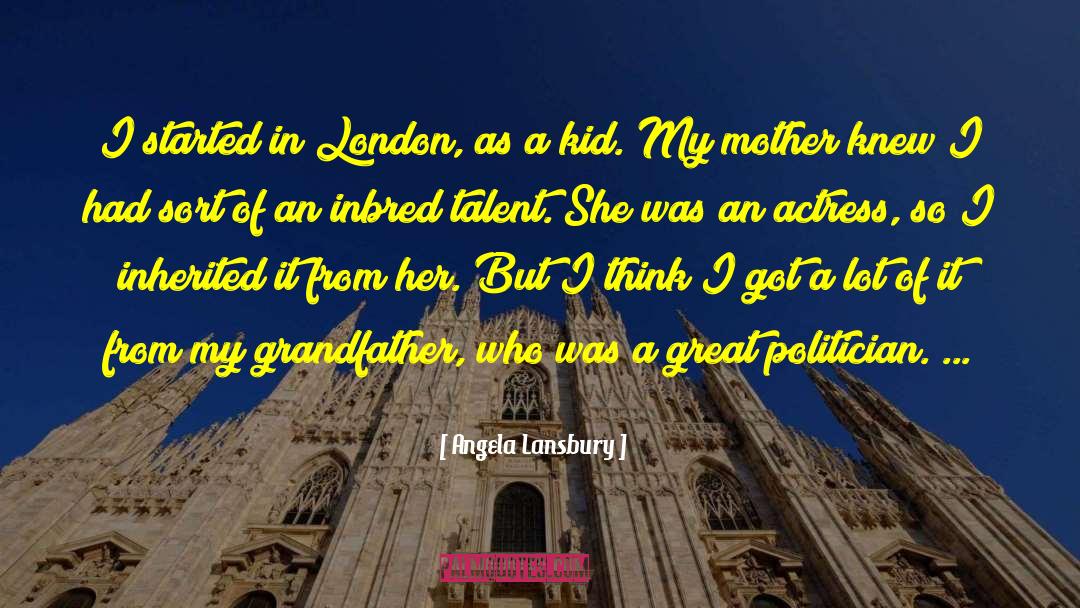 Great Grandma quotes by Angela Lansbury