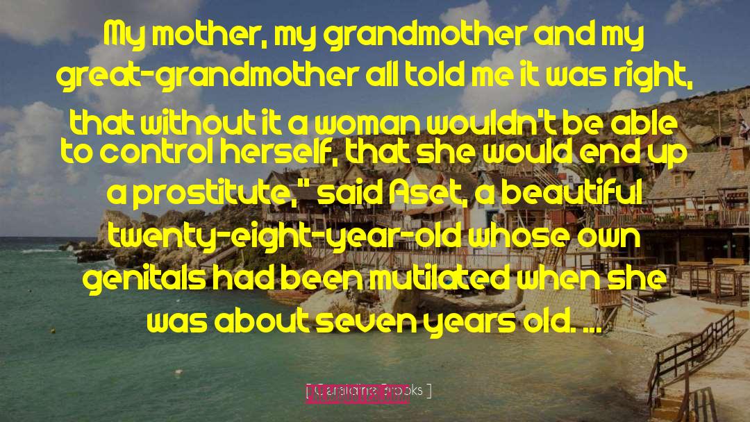 Great Grandmother quotes by Geraldine Brooks