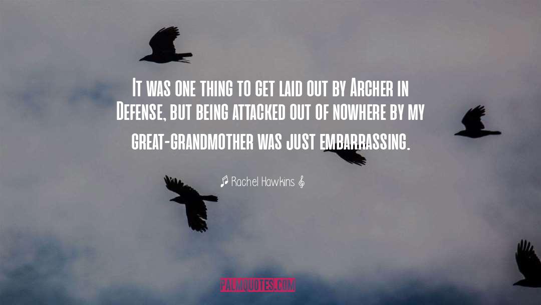 Great Grandmother quotes by Rachel Hawkins