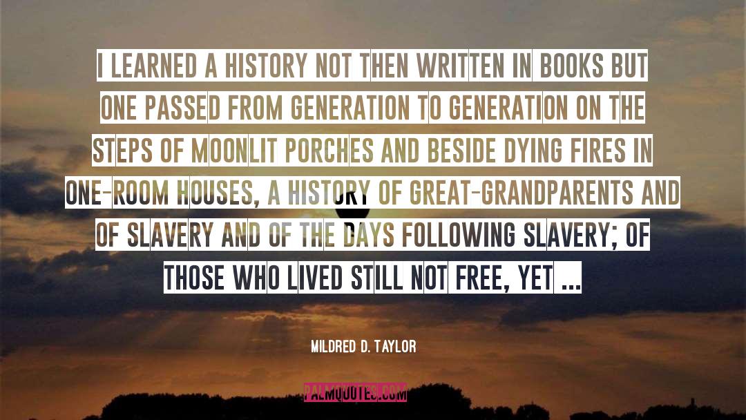 Great Grandparents quotes by Mildred D. Taylor