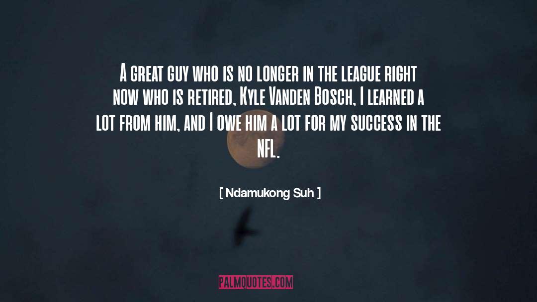 Great Guy quotes by Ndamukong Suh