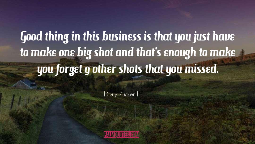 Great Guy quotes by Guy Zucker