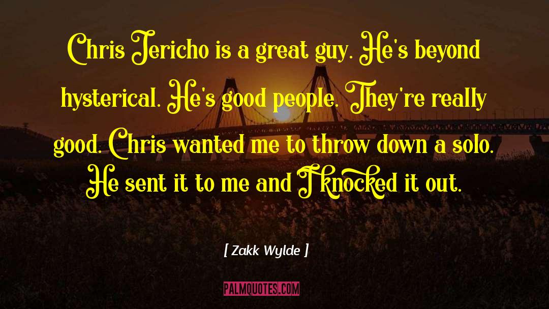 Great Guy quotes by Zakk Wylde