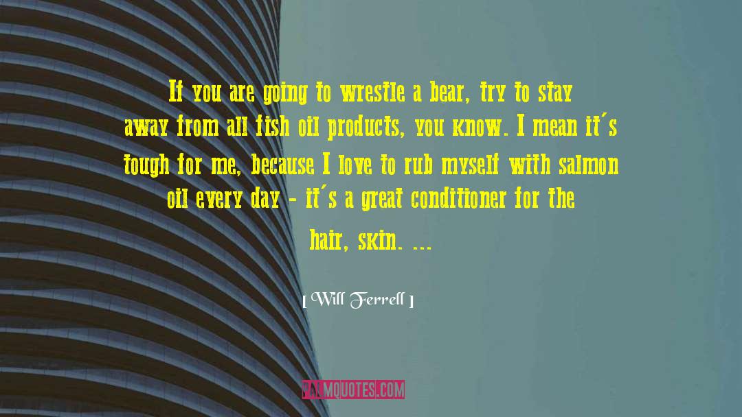 Great Hair quotes by Will Ferrell