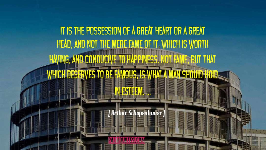 Great Heart quotes by Arthur Schopenhauer