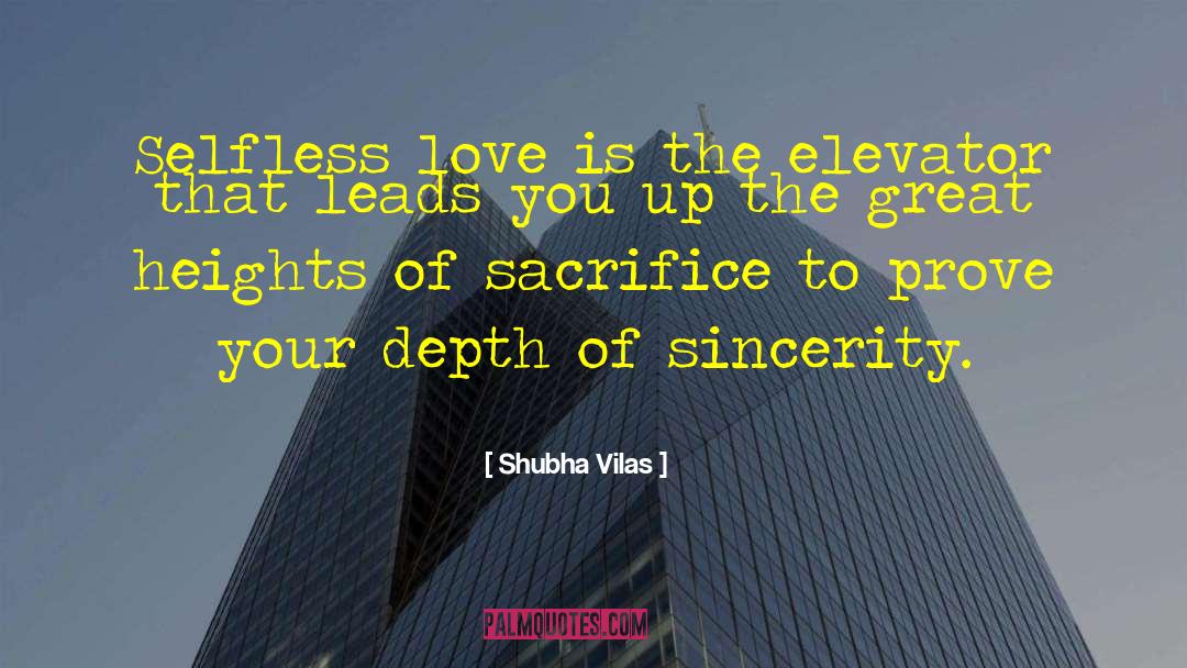 Great Heights quotes by Shubha Vilas